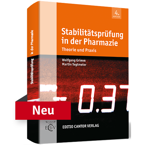 Stabilitätsprüfung in der Pharmazie 4. Auflage
