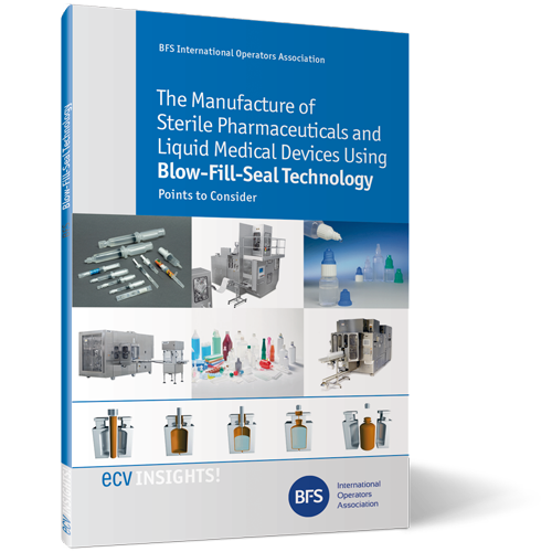 The Manufacture of Sterile Pharmaceuticals and Liquid Medical Devices Using Blow-Fill-Seal Technology