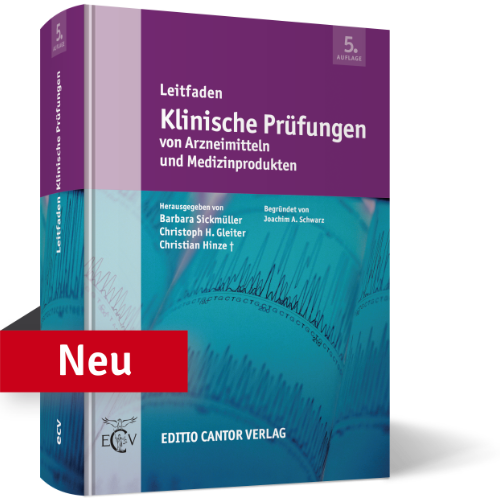 Leitfaden Klinische Prüfungen von Arzneimitteln und Medizinprodukten 5. Auflage