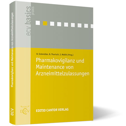 Pharmakovigilanz und Maintenance von Arzneimittelzulassungen