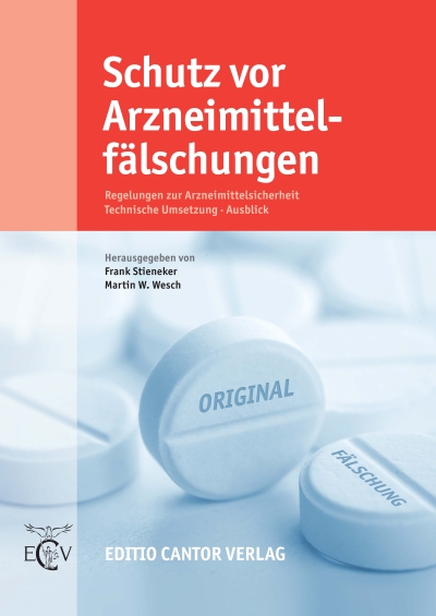 Schutz vor Arzneimittelfälschungen
