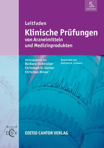 Leitfaden Klinische Prüfungen von Arzneimitteln und Medizinprodukten
