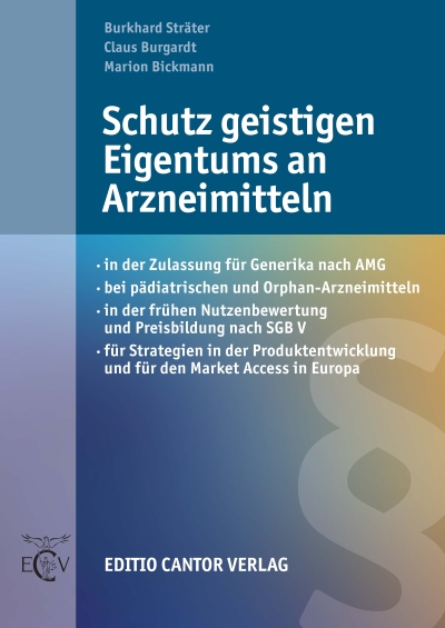 Schutz geistigen Eigentums an Arzneimitteln