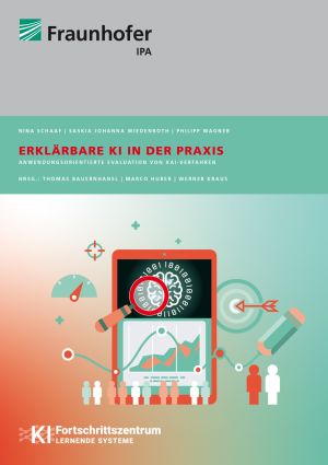 Künstliche Intelligenz beherrschen: Studie »Erklärbare KI in der Praxis – Anwendungsorientierte Evaluation von xAI-Verfahren«
